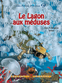 Lagon aux méduses (Le)